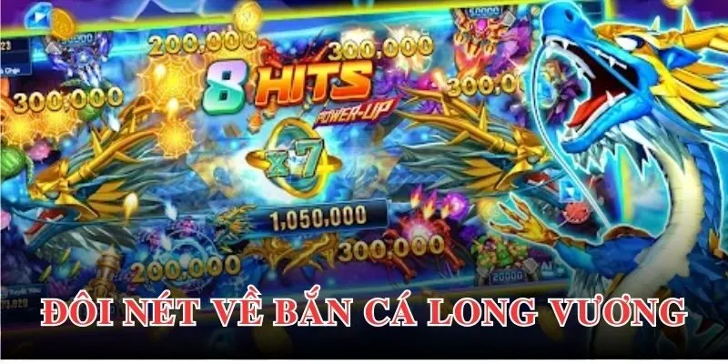 Tin tức giới thiệu về trò chơi bắn cá Long Vương đến thành viên