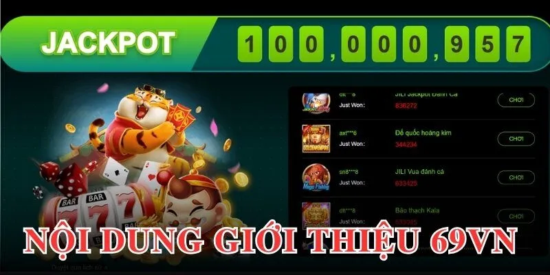 Giới thiệu 69VN cùng tập hợp những ưu điểm, lợi thế vượt trội 